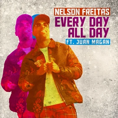 Every Day All Day 專輯 Nelson Freitas