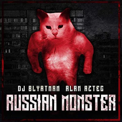 Russian Monster 專輯 Uamee/Alan Aztec/Life of Boris