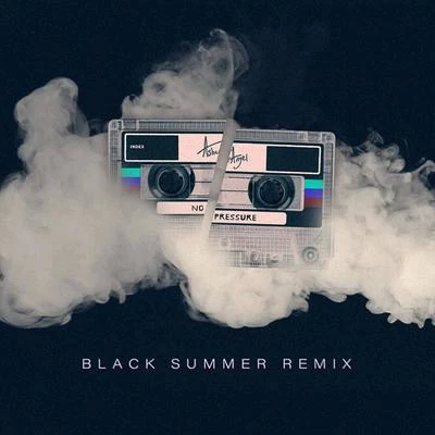 No Pressure (Black Summer Remix) 專輯 Asher Angel