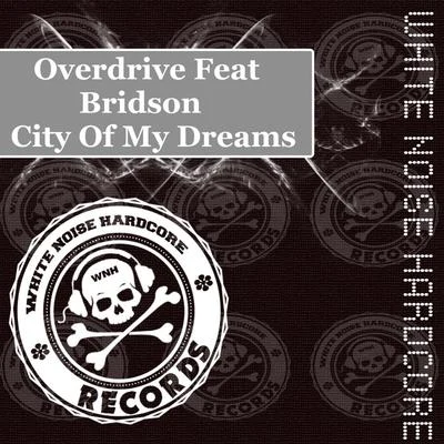 City Of My Dreams 專輯 Monster/Overdrive