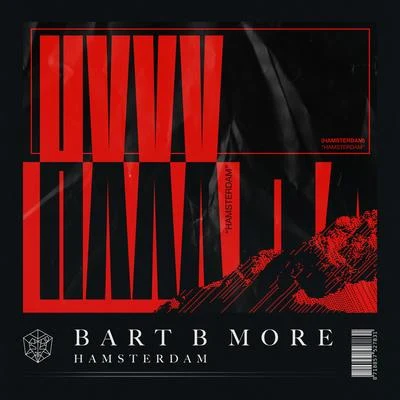 Bart B MoreMike Mago Hamsterdam