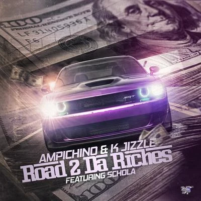 Road 2 da Riches 專輯 Ampichino/Dru Down/Yukmouth/Chino Nino/Shoboat