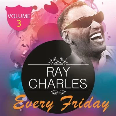 Every Friday Vol. 3 專輯 Ray Charles/Duane Eddy/Pérez Prado/Ray Evans/Self