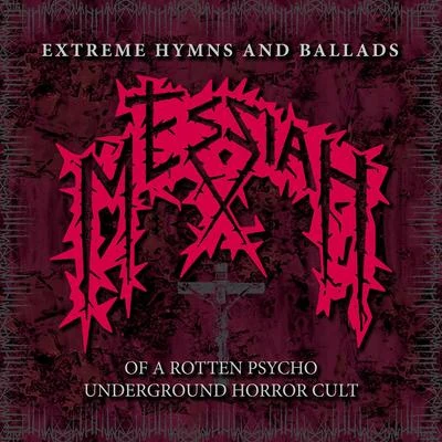 Messiah Extreme Hymns and Ballads