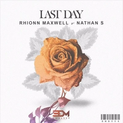 Last Day (Original Mix) 專輯 Rhionn Maxwell