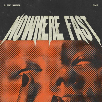 Nowhere Fast 專輯 Blvk Sheep