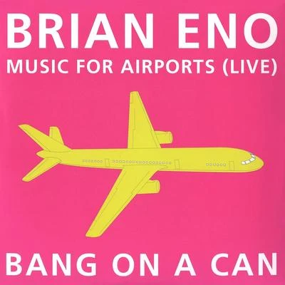 ENO, B.: 11 (arr. M. Gordon)12 (arr. D. Lang)21 (arr. J. Wolfe)22 (arr. E. Ziporyn) (Music for Airports) (Bang on a Can All-Stars) 专辑 Choir of Trinity Wall Street/Bang on a Can All-Stars/Julian Wachner/Julia Wolfe