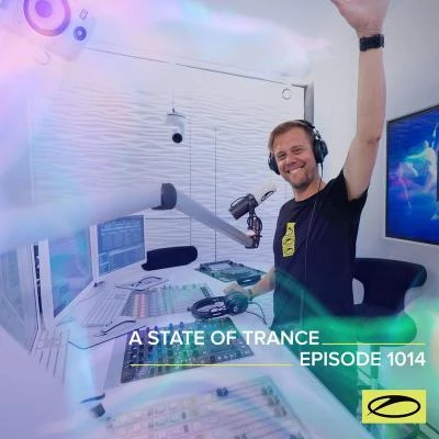 ASOT 1014 - A State Of Trance Episode 1014 专辑 Tyler Graves/Armin van Buuren ASOT Radio/Luke Bond