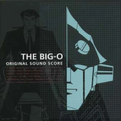 THE BIG-O ORIGINAL SOUND SCORE 專輯 佐橋俊彥/川井憲次