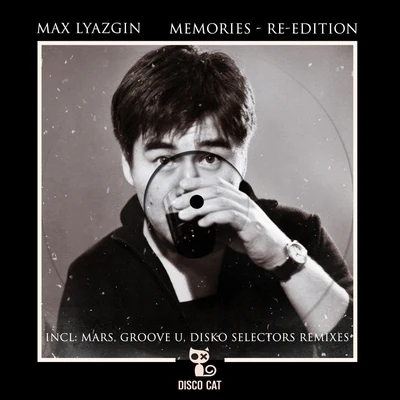 Memories (Re: Edition) 專輯 Max Lyazgin/THE FROST/Ivan Starzev/Domestic Technology/DJ Kefir