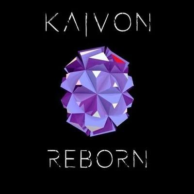 reborn 专辑 Kaivon/Danel/OXILO