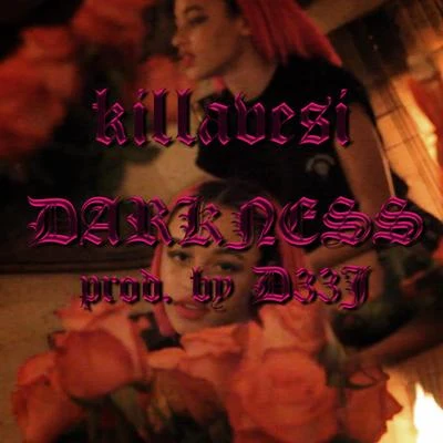 Darkness 專輯 Killavesi