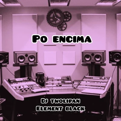 Po Encima 專輯 Element Black