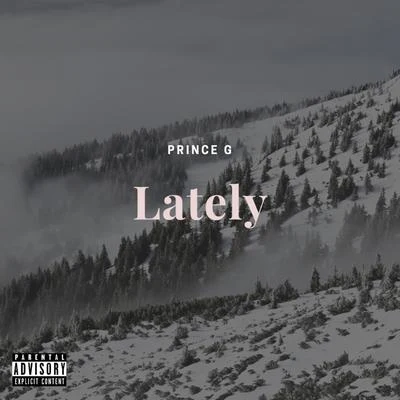 Lately 專輯 Prince G/Sully