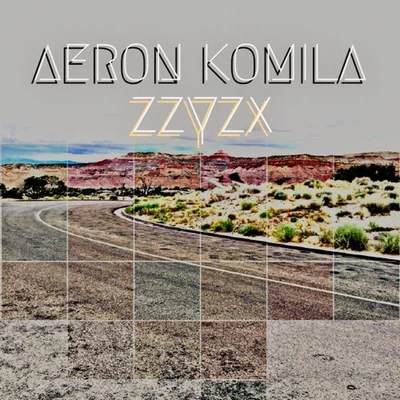 Zzyzx 专辑 Mehdi Bey/Remeya Kingston/Aeron Komila