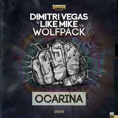 Ocarina 專輯 X-Tof/Wolfpack/Timmy Trumpet/MATTN/Dimitri Vegas & Like Mike