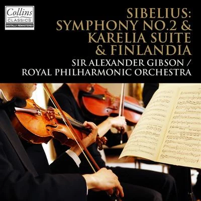 Sir Alexander GibsonNEW PHILHARMONIA ORCHESTRAHenryk Szeryng Sibelius: Symphony No.2 & Karelia Suite & Finlandia