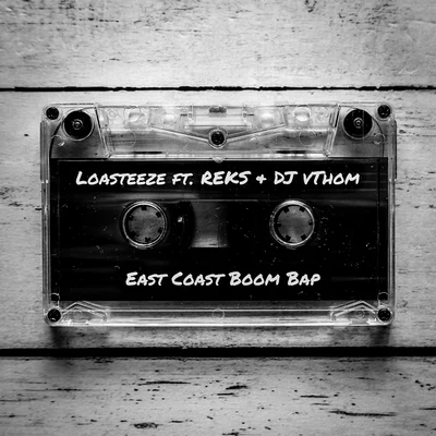 East Coast Boom Bap 專輯 Eino Antiwäkki/Loasteeze