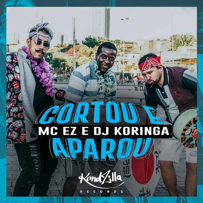 Cortou e Aparou 專輯 Petter Ferraz/Dj Koringa Mpc