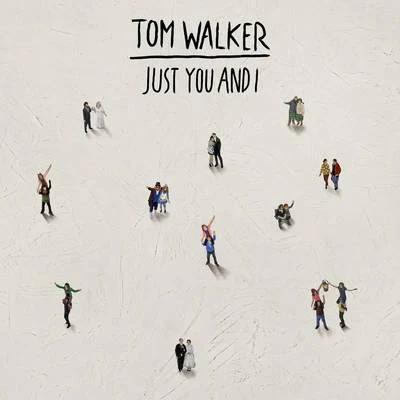 Just You and I 專輯 Vanessa Da Mata/Selton/Tom Walker/Marco Mengoni