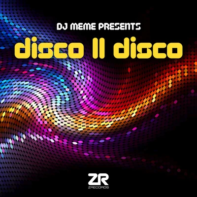 DJ Meme Presents Disco II Disco 专辑 DJ Meme/Kassin