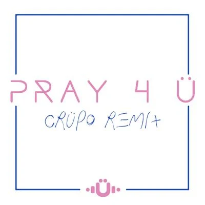 GLNNAMY BAD Pray 4 U (CRÜPO Remix)