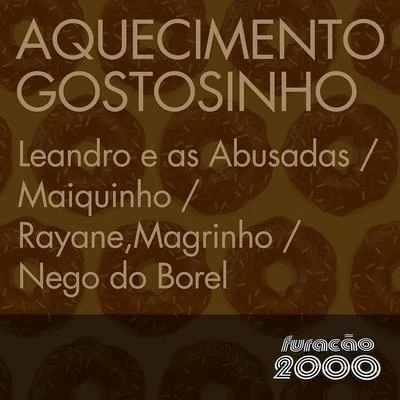 Aquecimento Gostosinho - Single 專輯 DJ Cocão/MC Maiquinho