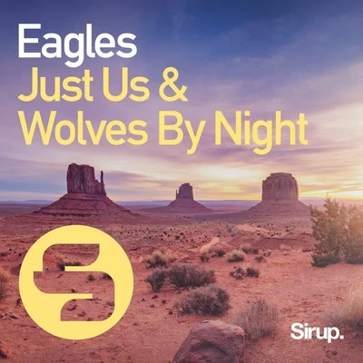 Just UsWolves By Night Eagles