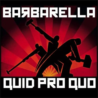 BarbarellaChicane Quid Pro Quo