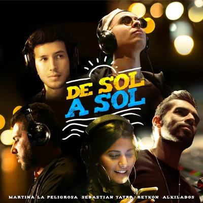 De Sol a Sol 專輯 Martina La Peligrosa/MeNaSa/Dennis Fernando