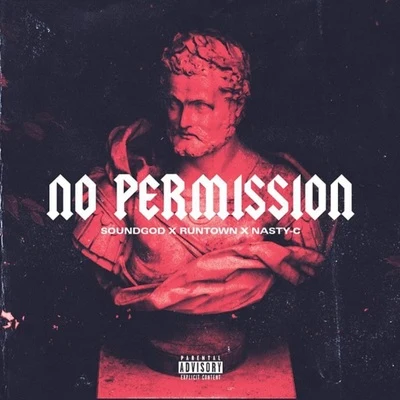 No Permission 专辑 REMMI/Runtown