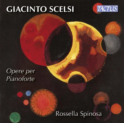 Scelsi: 4 Illustrazioni Suite No. 9 Ttai 专辑 József Balog/Alessandro Calcagnile/Rossella Spinosa/Pietro Mianiti/Jean-Claude Dodin