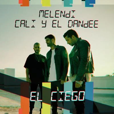 El Ciego 專輯 Cali Y El Dandee