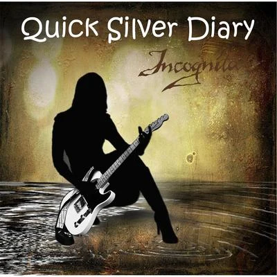 Quick Silver Diary 專輯 Incognita/Sully