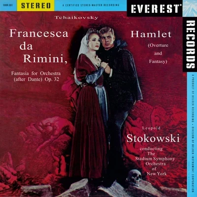 斯托科夫斯基 Tchaikovsky: Francesca da Rimini, Op. 32 & Hamlet, Op. 67