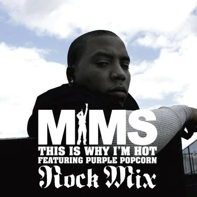 MiMS This Is Why Im Hot (Rock Mix)