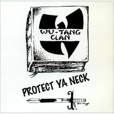 Protect Ya Neck 專輯 w U-tang clan