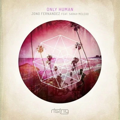 Only Human 專輯 Jono Fernandez