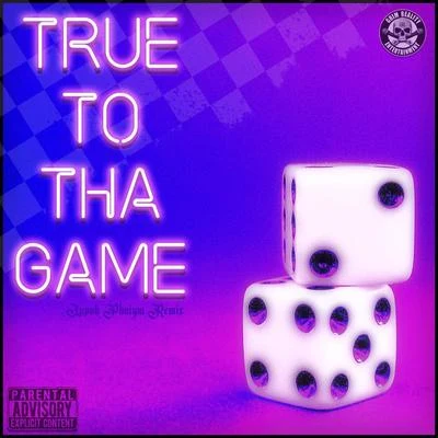 True to Tha Game (Lupah Phaiym Remix) [feat. Kung Fu Vampire] 專輯 Kung Fu Vampire