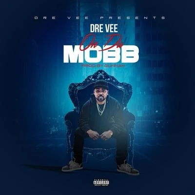 On da Mobb 专辑 Eastside Avery/Dre Vee/Spoody