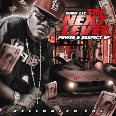 Tha Next Level:Power & Respect - EP 專輯 King Lee