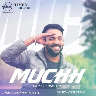 Muchh - Single 專輯 Dilpreet Dhillon