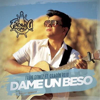 Dame un Beso (feat. Dragón Rojo) 專輯 Dragon Rojo/Buxxi