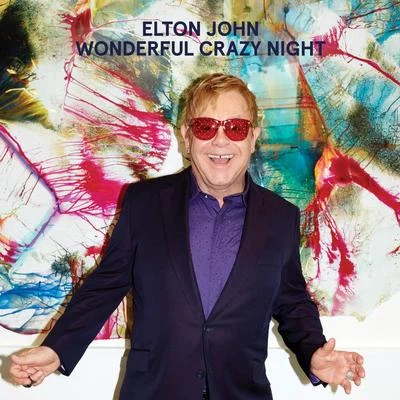 Wonderful Crazy Night (Deluxe) 專輯 Elton John