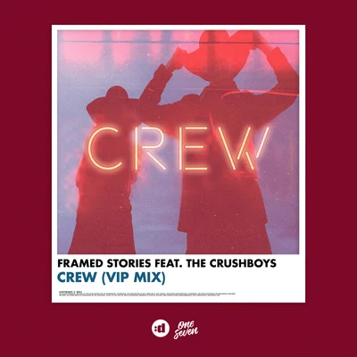 Crew (Vip Mix) 專輯 Framed Stories