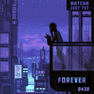 Forever 專輯 Matcha