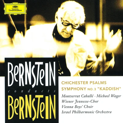 Bernstein: Chichester Psalms; Symphony No.3 "Kaddish" 专辑 Omer Meir Wellber/Israel Philharmonic Orchestra