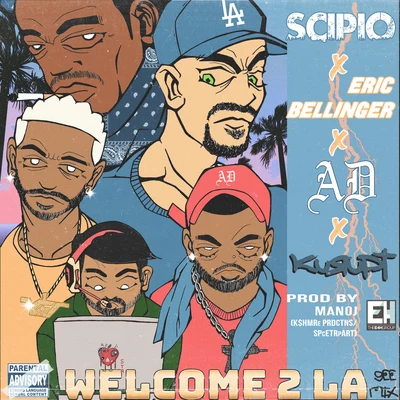 Welcome 2 LA (GEE Remix) [feat. Eric Bellinger] 專輯 E-White/QUICTAMAC/Cartelsons/Moe-Z/Kurupt