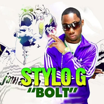 "Bolt" 專輯 Stylo G/The FaNaTiX