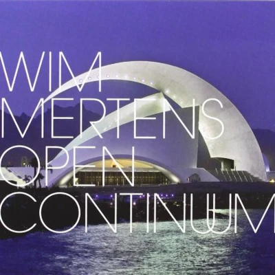 Open Continuum 專輯 Wim Mertens